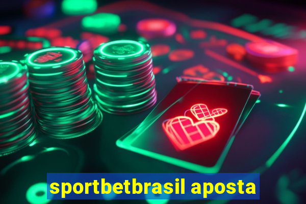 sportbetbrasil aposta